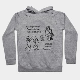 Saxophone And Dance Lovers Hoodie